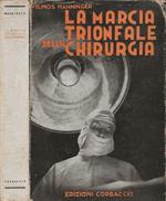 La marcia trionfale della chirurgia