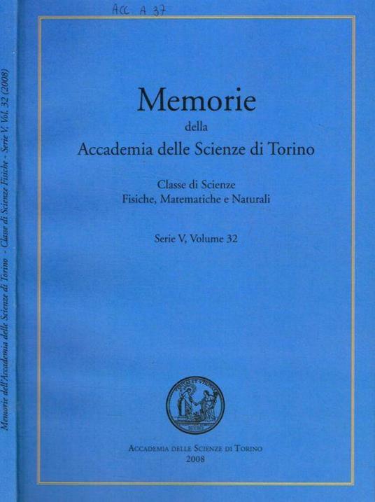 Memorie della Accademia delle Scienze di Torino. Classe di scienze fisiche, matematiche e naturali. Serie V, volume 32 - copertina