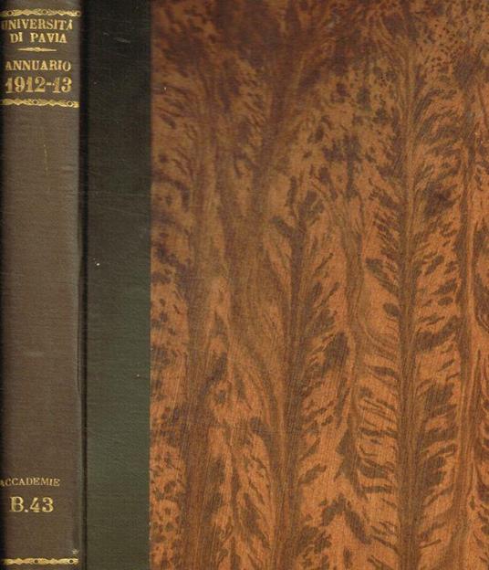 Annuario della Regia Università di Pavia. Anno accademico 1912-1913 - copertina