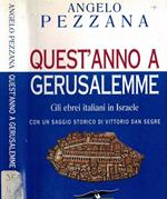 Quest'anno a Gerulasemme
