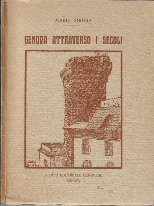 Genova attraverso i secoli - Mario Sibona - copertina