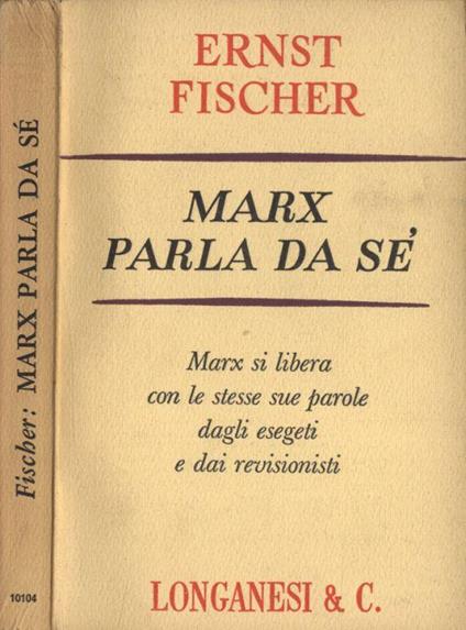 Marx parla da sé - Ernst Fischer - copertina