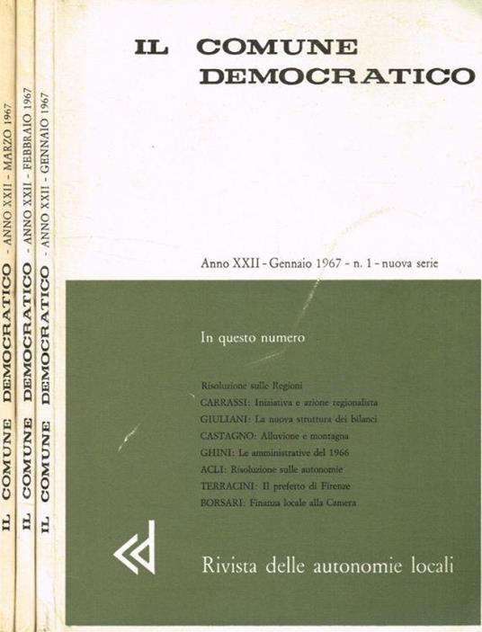 Il comune democratico. Rivista delle autonomie locali. Anno XXII, 1967, n.1, 2, 3 - Enzo Santarelli - copertina