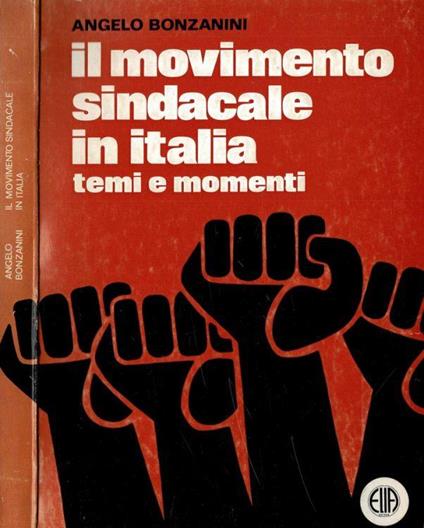 Il Movimento Sindacale in Italia - Angelo Bonzanini - copertina