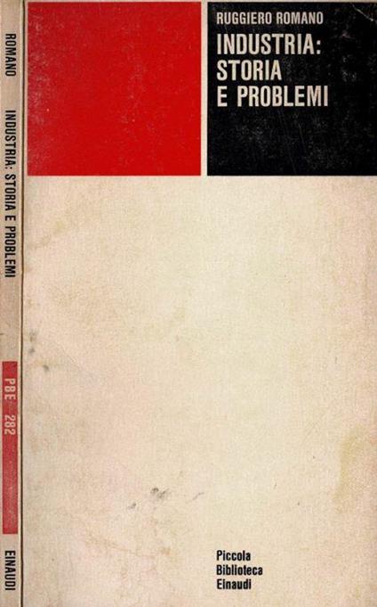 Industria: storia e problemi - Ruggiero Romano - copertina