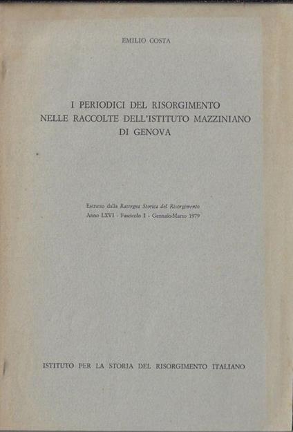I periodici del risorgimento nelle raccolte dell'Istituto Mazziniano di Genova - Emilio Costa - copertina