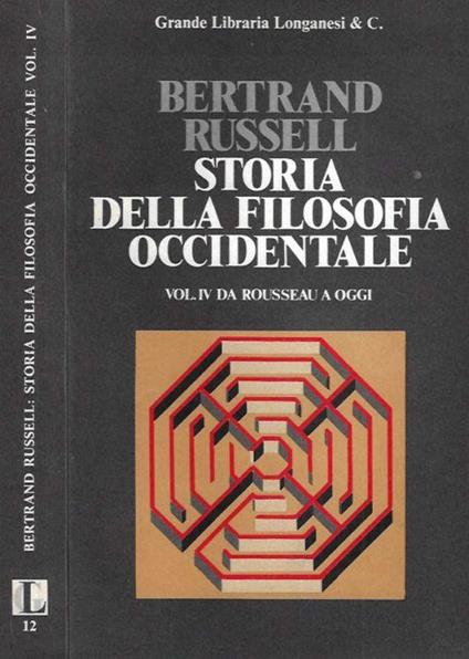 Storia della Filosofia Occidentale vol. IV - Da Rousseau a oggi - Bertrand Russell - copertina