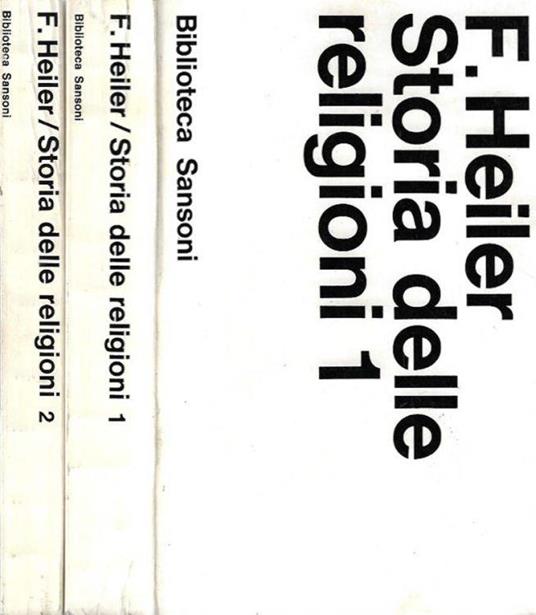 Storia delle religioni - Friedrich Heiler - copertina