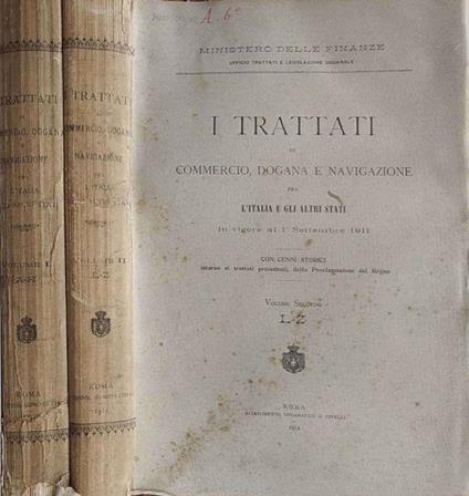 I Trattati di Commercio, Dogana e Navigazione gra l' Italia e gli altri Stati in vigore al 1° Settembre 1911 - copertina