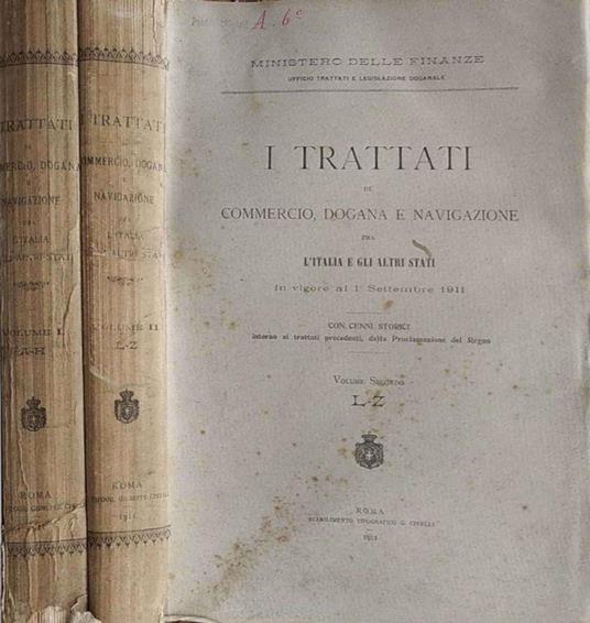 I Trattati di Commercio, Dogana e Navigazione gra l' Italia e gli altri Stati in vigore al 1° Settembre 1911 - copertina