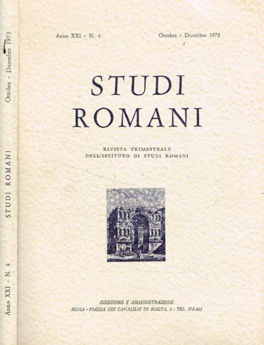 Studi romani. Rivista trimestrale dell'Istituto di studi romani. Anno XXI, n.4. ottobre-dicembre 1973 - copertina