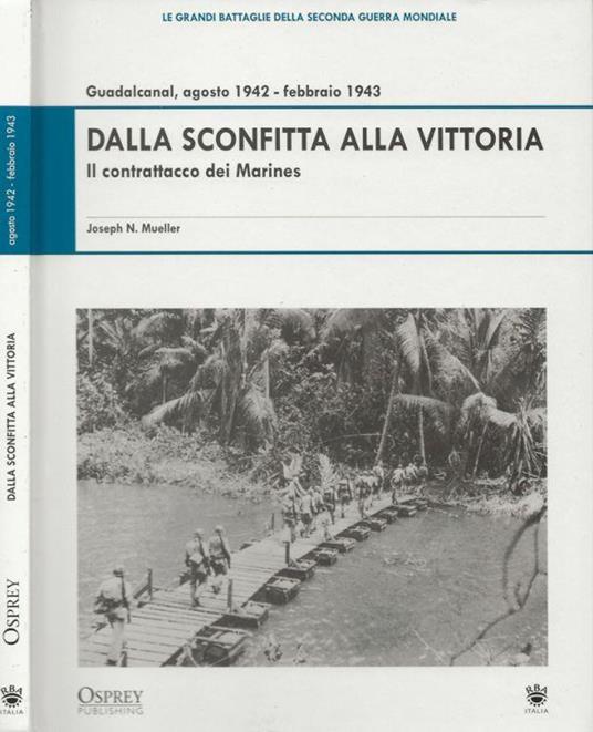 Dalla sconfitta alla vittoria, Guadalcanal, agosto 1942-febbraio 1943 - copertina