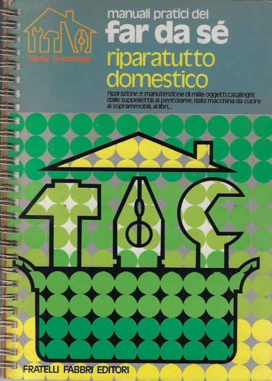 Riparatutto domestico - Fabio Galvano - copertina