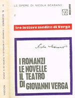 I romanzi, Le novelle, Il teatro di Giovanni Verga