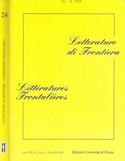 Letterature di frontiera. Litteratures frontalieres. Anno XII, n.2, luglio-dicembre 2002 - Giovanna Trisolini - copertina