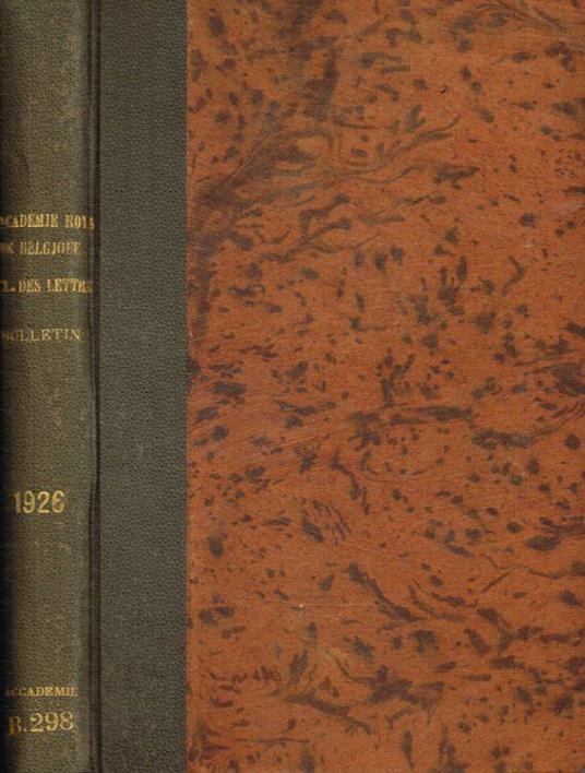 Bulletins de la classe des lettres e des sciences morales et politiques. 5e serie, tome XII, 1926 - copertina