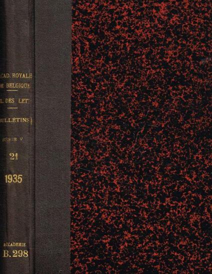 Bulletins de la classe des lettres e des sciences morales et politiques. 5e serie, tome XXI, 1935 - copertina