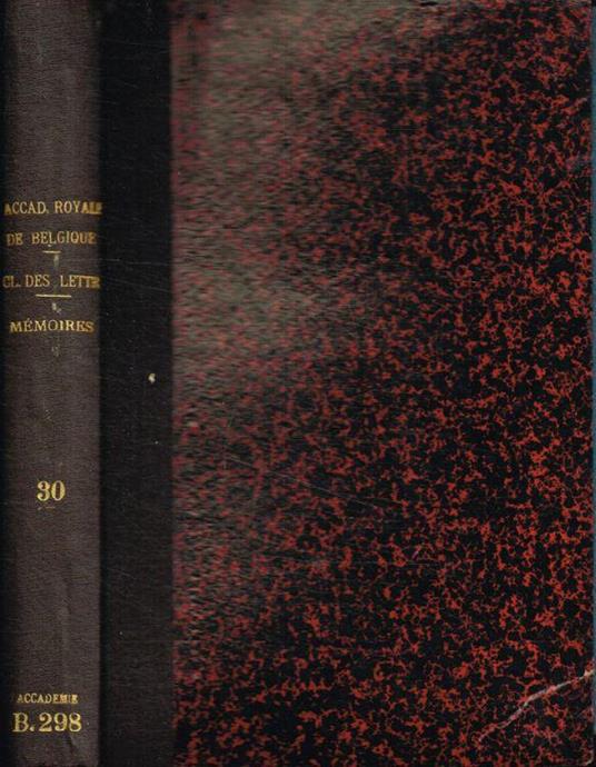 Classe des lettres e des sciences morales et politiques. Memoires, tome XXX, 1932 - copertina