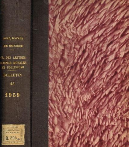Bulletin de la classe des lettres et des sciences morales et politiques 5e serie tome XLV, 1959 - copertina