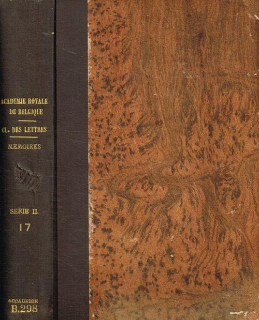Classe des lettres et des sciences morales et politiques. Mémoires. Deuxième serie Tomo XVII, 1928 - copertina