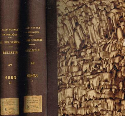 Bulletin de la classe des sciences. 5e serie tome XLIX, 1963, 2voll - copertina