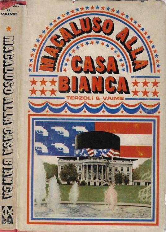 Macaluso alla Casa Bianca - Italo Terzoli - copertina
