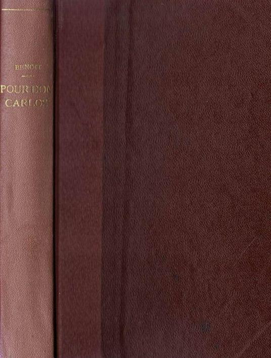 Pour Don Carlos - Pierre Benoit - copertina