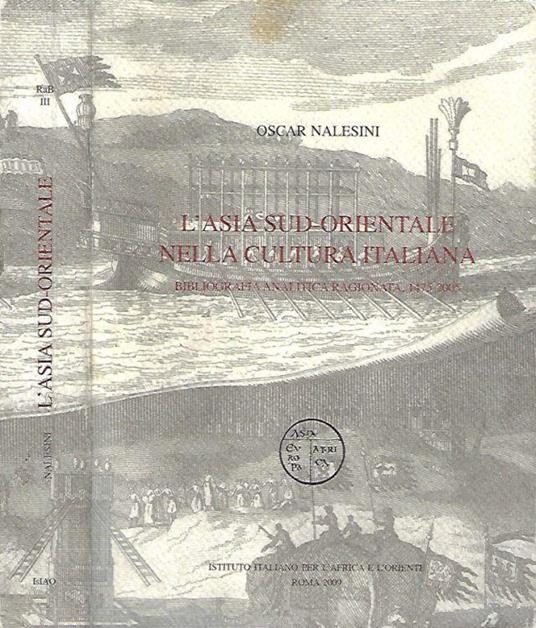 L' Asia Sud - Orientale nella Cultura Italiana - Oscar Nalesini - copertina