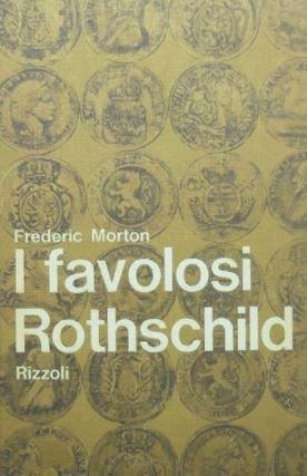 I favolosi Rothschild - Frederic Morton - copertina