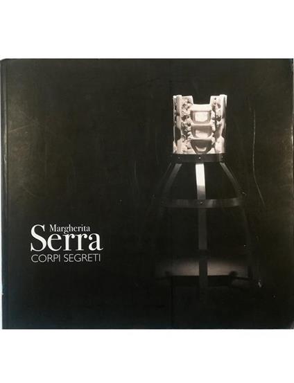 Margherita Serra Corpi segreti - copertina