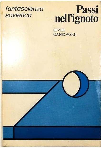 Passi nell'ignoto - Sever Gansovskij - copertina