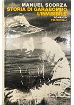 Storia di Garabombo, l'Invisibile Seconda Ballata