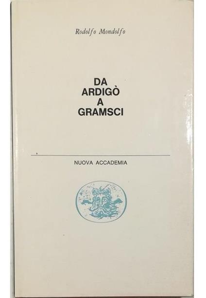Da Ardigò a Gramsci - Rodolfo Mondolfo - copertina