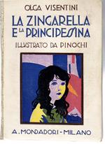 La Zingarella e La Principessina
