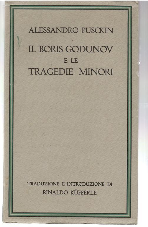 Il Boris Godunov e Le Tragedie Minori - Aleksandr Puskin - copertina