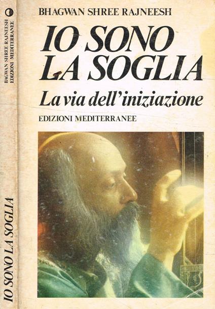 Io sono la soglia. La via dell'iniziazione - Bhagwan Shree Rajneesh - copertina