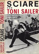 Sciare con Toni Sailer