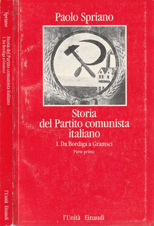 Storia del Partito Comunista italiano - Paolo Spriano - copertina