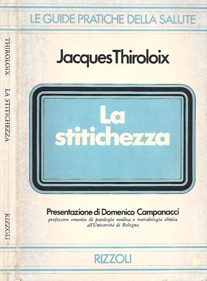 La stitichezza - Jacques Thiroloix - copertina