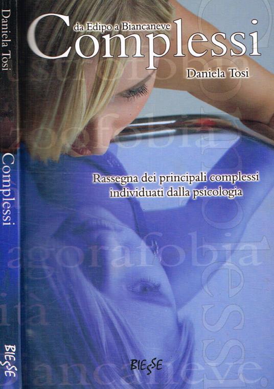 Complessi. Da Edipo a Biancaneve - Daniela Tosi - copertina