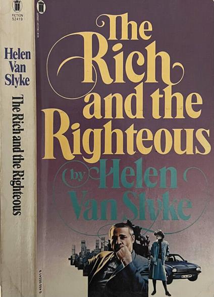 The rich and the righteous - Helen Van Slyke - copertina