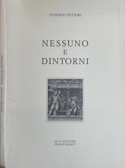 Nessuno e dintorni - Vittorio Vettori - copertina