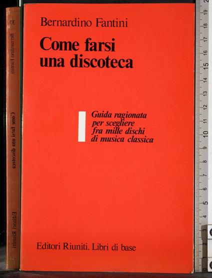 Come farsi una discoteca - Bernardino Fantini - copertina