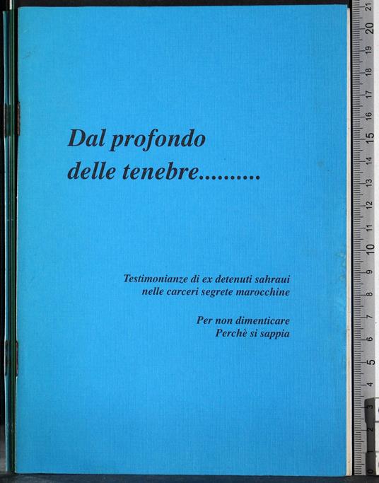 Dal profondo delle tenebre…Testimonianze di ex detenuti sahraui - copertina