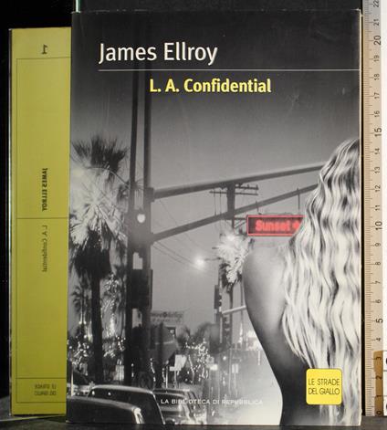 L A Confidential - James Ellroy - copertina