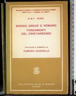Mondo greco e romano. Fondamenti del cristianesimo