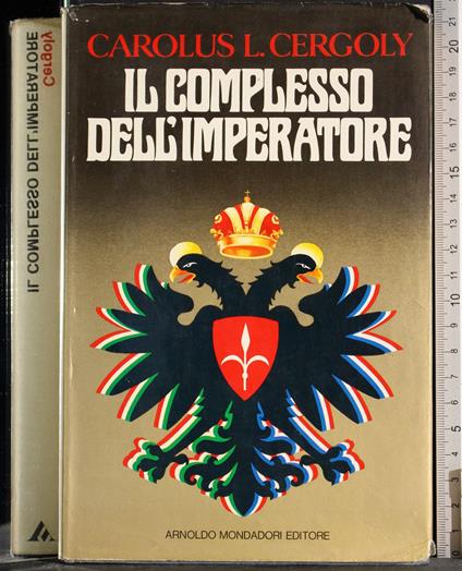 Il complesso dell'Imperatore - Carolus L. Cergoly - copertina