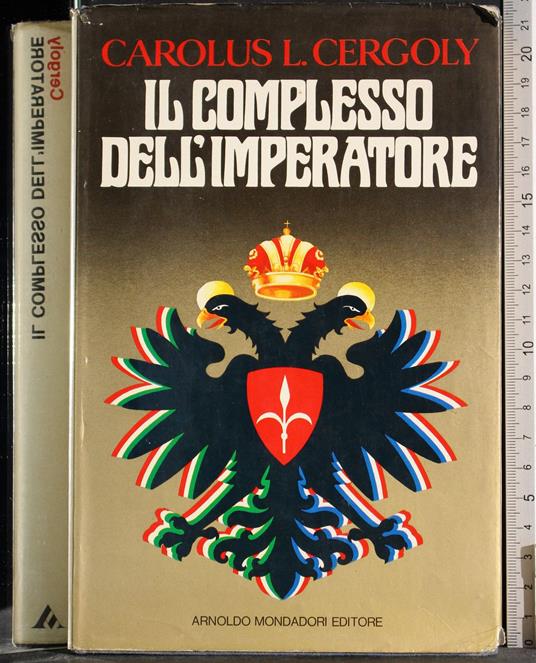 Il complesso dell'Imperatore - Carolus L. Cergoly - copertina