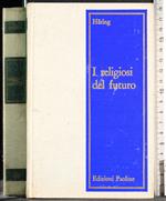 I religiosi del futuro
