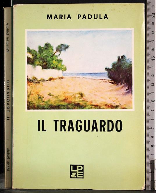 Il traguardo - Maria Padula - copertina